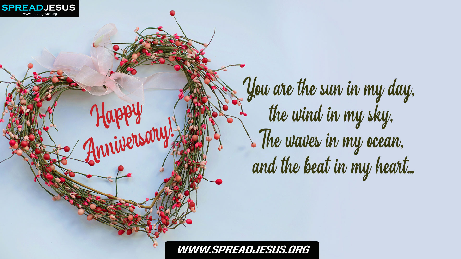 Happy Anniversary! You are the sun in my day