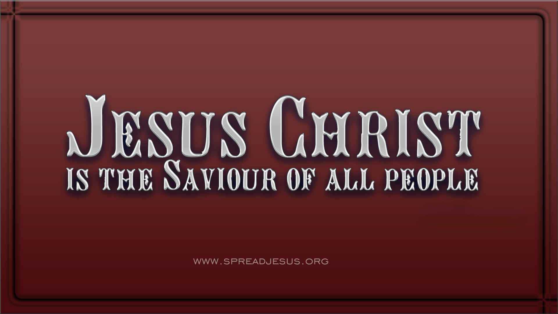 Jesus christ HD wallpapers pack 1 Jesus Christ is the saviour of all  people- 1 Timothy