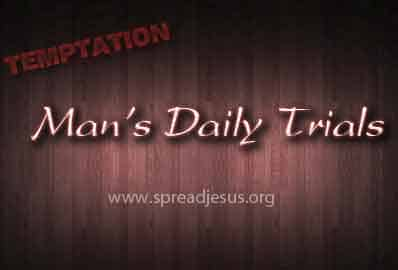 Man's Daily Trials