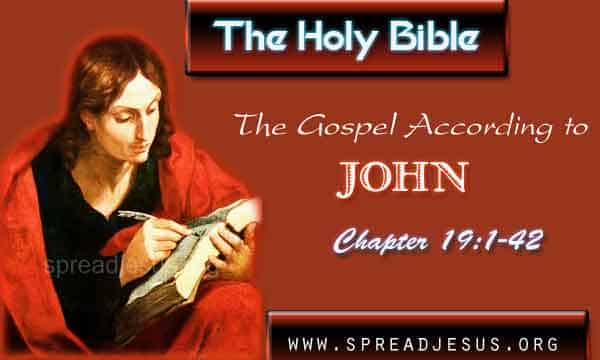 John 19:1-42  THE HOLY BIBLE