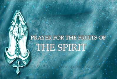 Prayer For The Fruits Of The Spirit